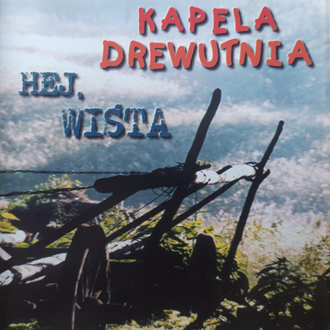 Okładka płyty Hej, Wiśta